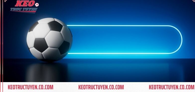 Kèo Chấp 3/4 Trái Là Gì? Cách Chơi Kèo Chấp 3/4 Hiệu Quả 99%